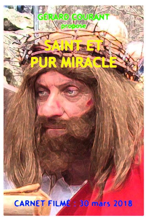 Saint et pur miracle 2018 official movie poster
