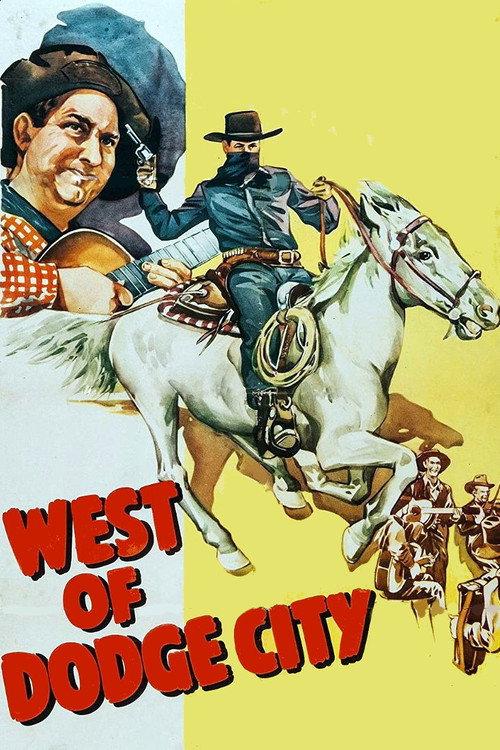 West of Dodge City 1947 official movie poster