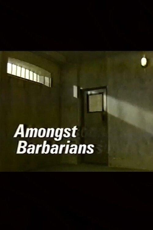 Amongst Barbarians 1990 official movie poster