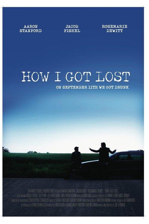 How I Got Lost 2009 official movie poster