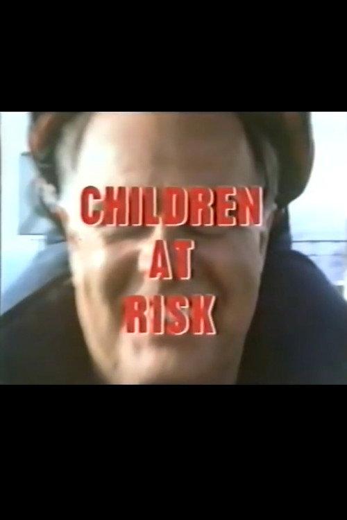 Children at Risk: The Secret Double Life of a Paedophile 1994 official movie poster