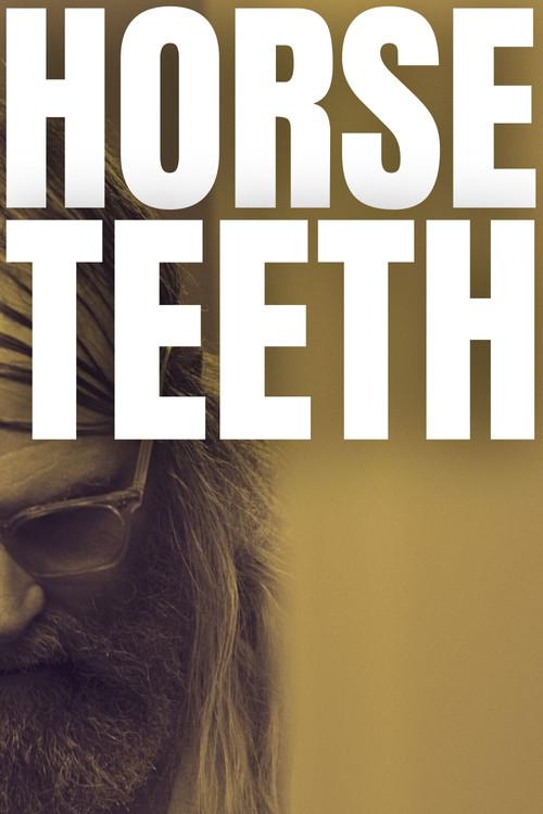 Horse Teeth  official movie poster