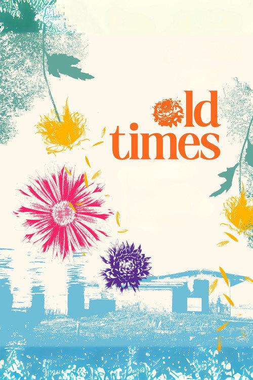 Old Times 2023 official movie poster