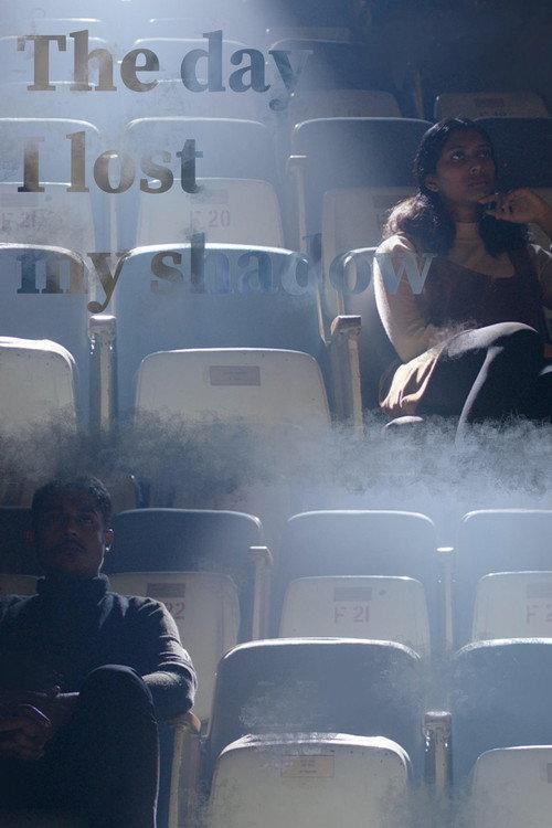 The Day I Lost My Shadow 2016 official movie poster