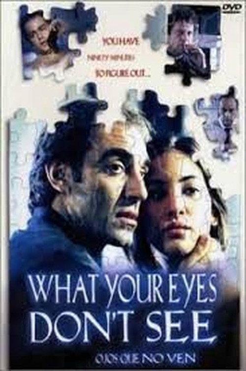 What Your Eyes Don't See 2000 official movie poster