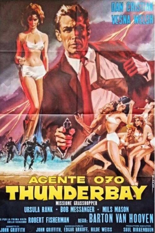 Agente 070: Thunderbay missione Grasshopper 1966 official movie poster