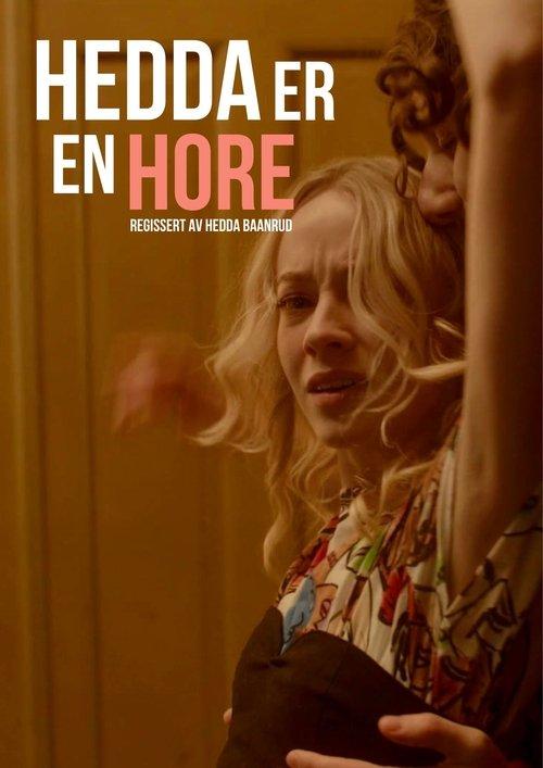 Hedda is a Whore 2023 official movie poster