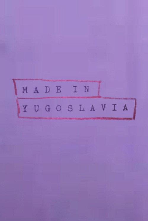 Made In Yugoslavia 1986 official movie poster