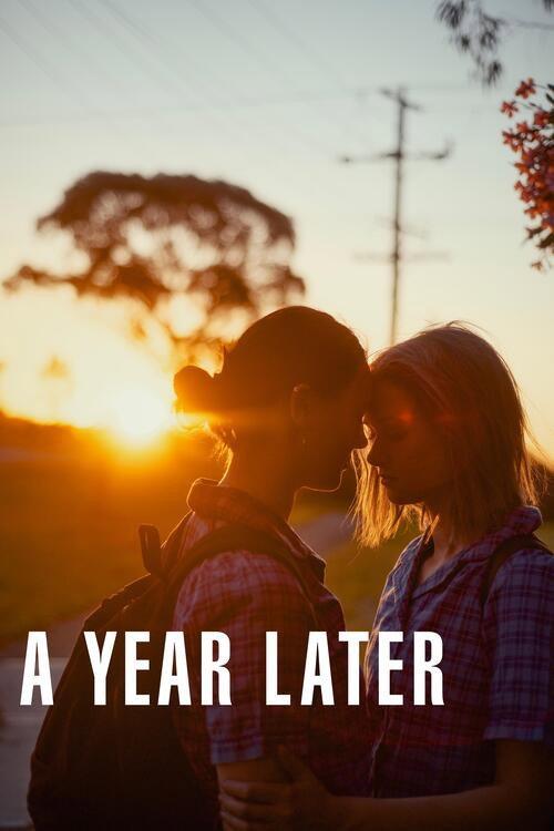 A Year Later 2025 official movie poster