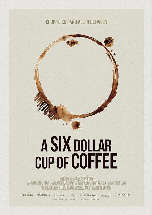 A Six Dollar Cup of Coffee 2018 official movie poster