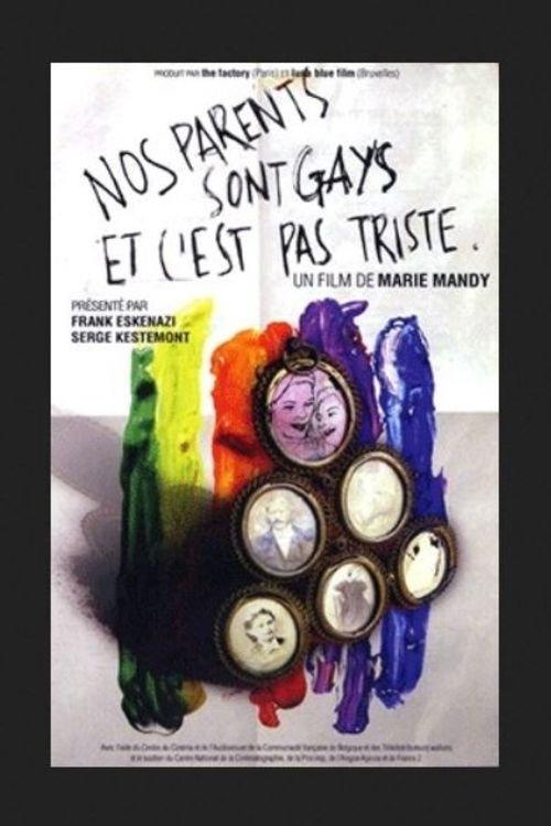 Nos parents sont gays et c'est pas triste 2003 official movie poster