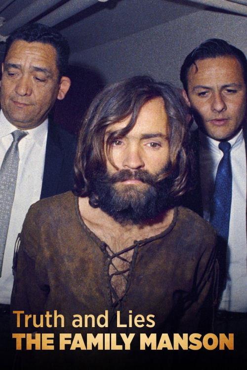 Truth and Lies: The Family Manson 2017 official movie poster