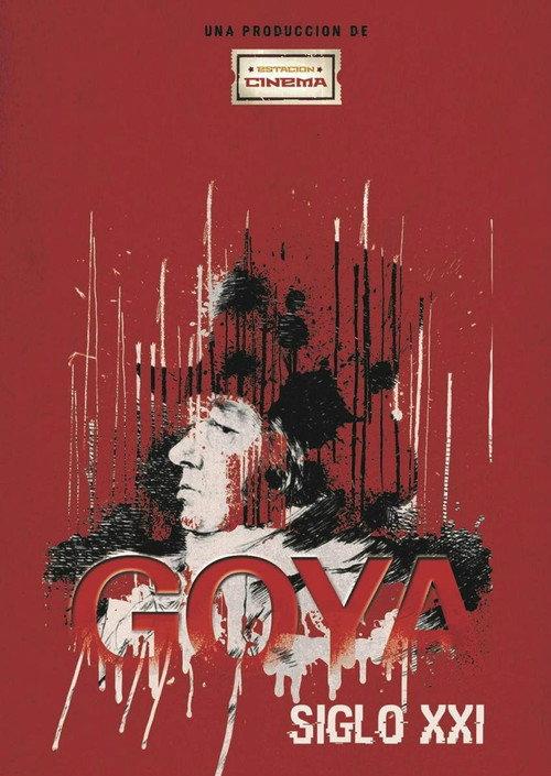 Goya Siglo XXI 2018 official movie poster
