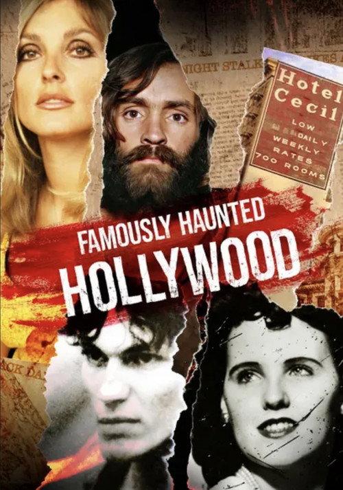 Famously Haunted: Hollywood 2024 official movie poster