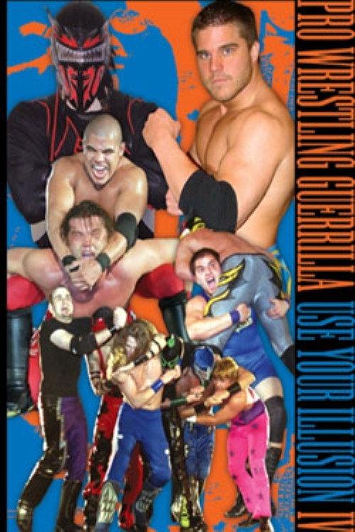 PWG: Use Your Illusion IV 2004 official movie poster
