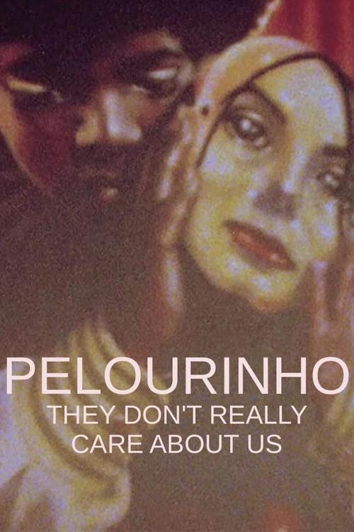 Pelourinho, They Don’t Really Care About Us 2019 official movie poster