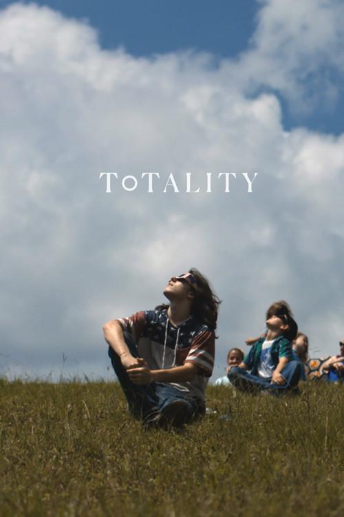 TOTALITY 2017 official movie poster