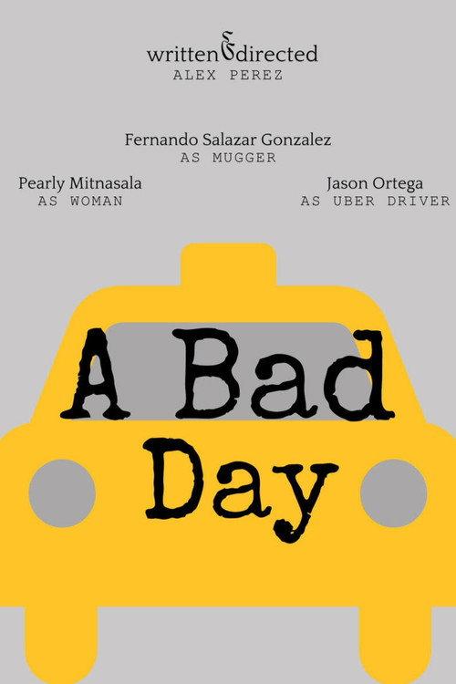 A Bad Day 2024 official movie poster