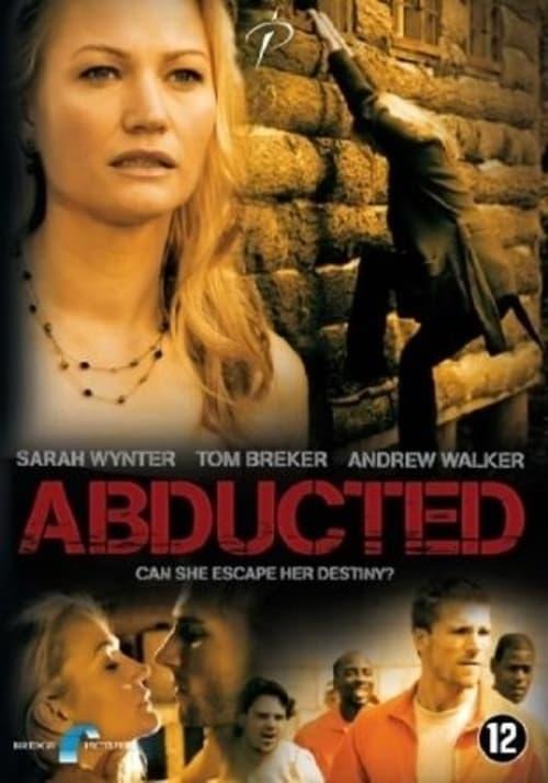 Abducted 2007 official movie poster
