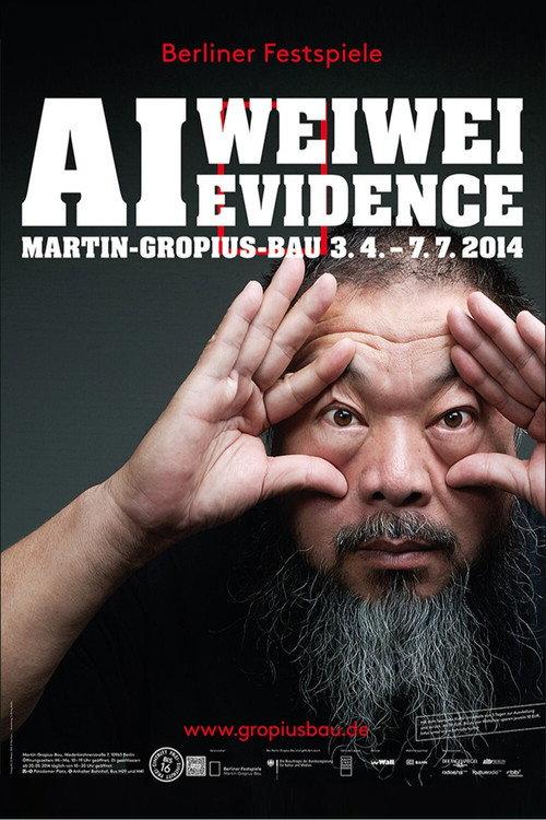 Ai Weiwei - Evidence 2014 official movie poster