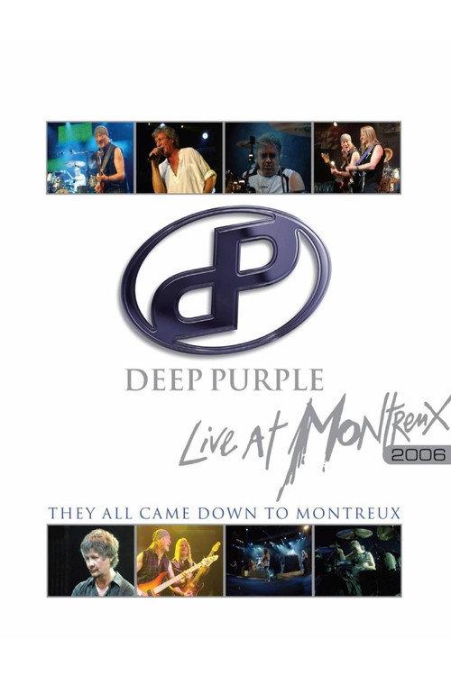 Deep Purple: They All Came Down to Montreux – Live at Montreux 2006 2006 official movie poster