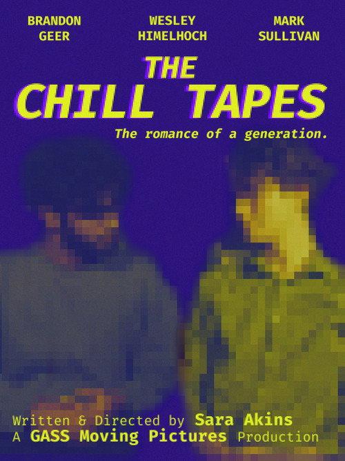 The Chill Tapes 2025 official movie poster