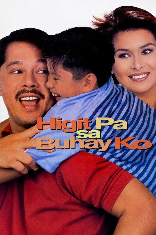 Higit pa sa Buhay ko 1999 official movie poster