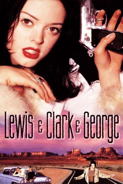 Lewis & Clark & George 1997 official movie poster