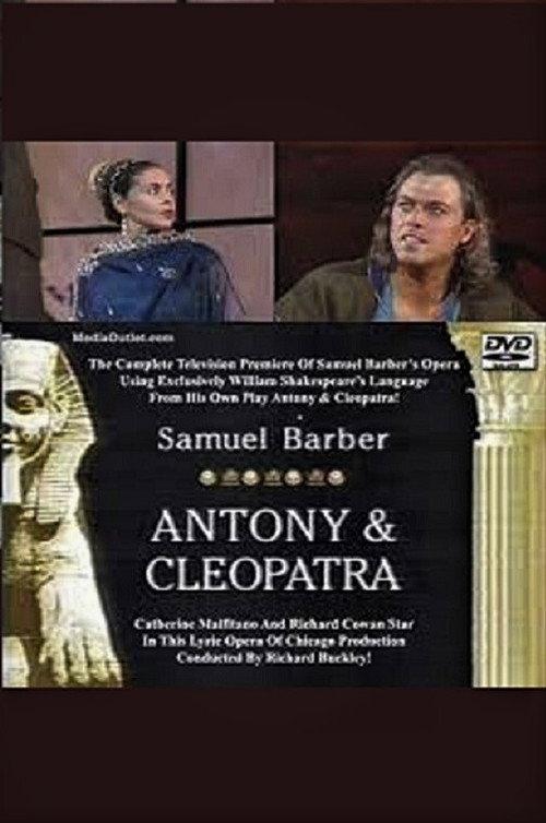Antony & Cleopatra - Lyric Opera of Chicago 1991 official movie poster