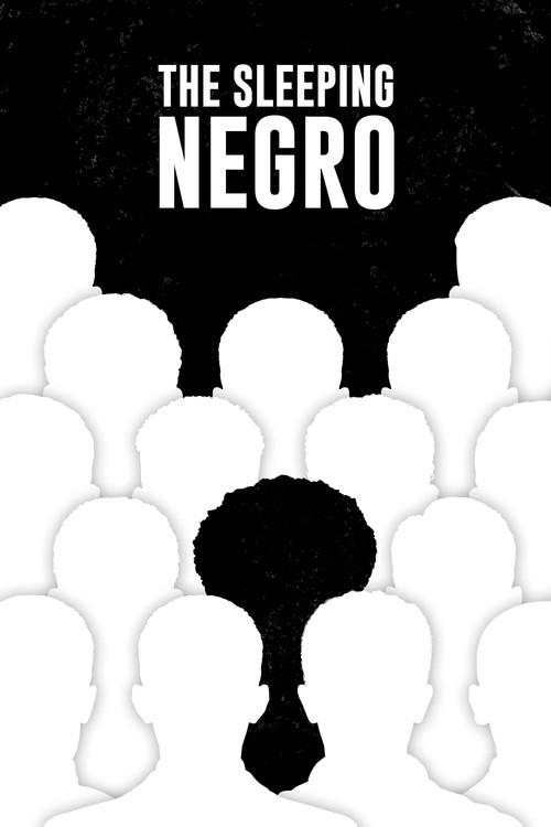 The Sleeping Negro 2021 official movie poster