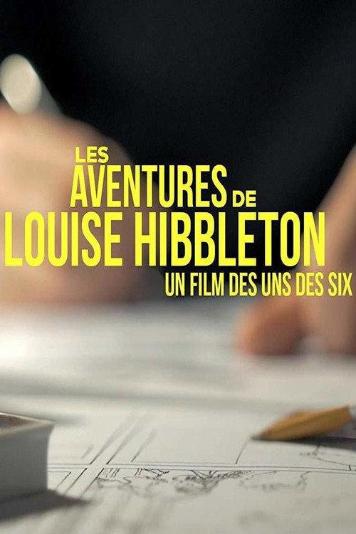Les Aventures de Louise Hibbleton 2016 official movie poster