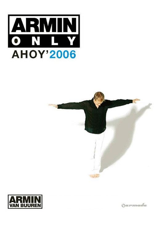 Armin Only: Ahoy' 2006 2007 official movie poster