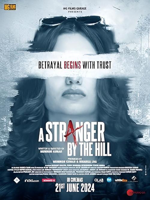 A Stranger by the Hill 2024 official movie poster