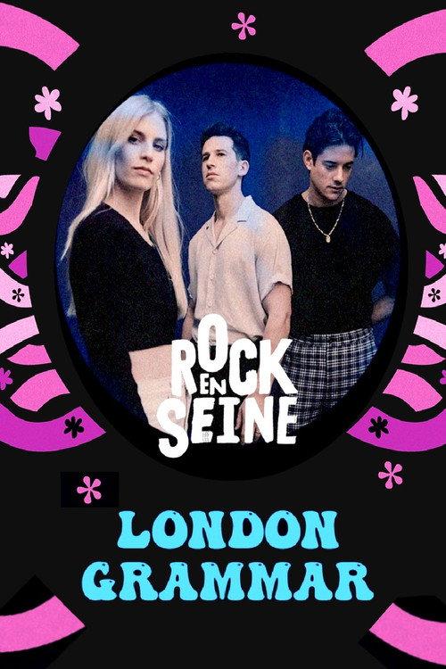 London Grammar - Rock en Seine 2022 2022 official movie poster