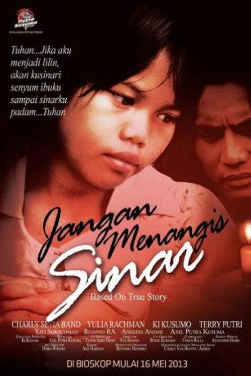 Jangan Menangis Sinar 2013 official movie poster