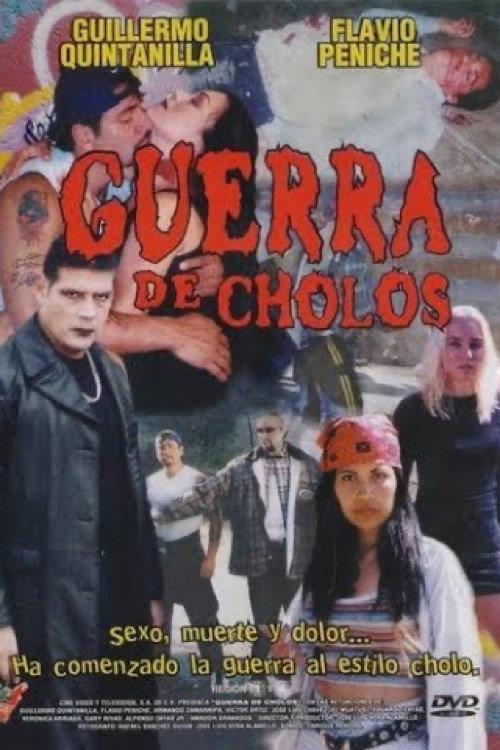 Guerra de Cholos 2002 official movie poster