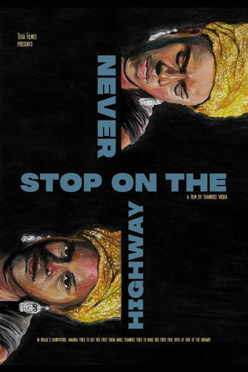Never Stop on the Highway 2021 official movie poster