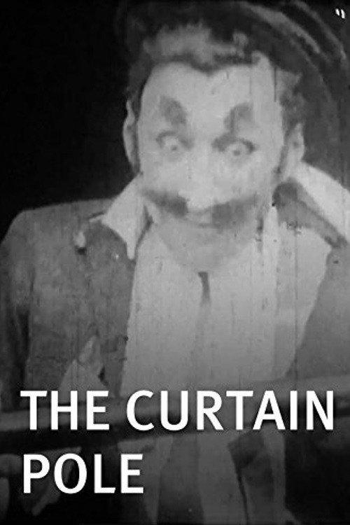 The Curtain Pole 1909 official movie poster
