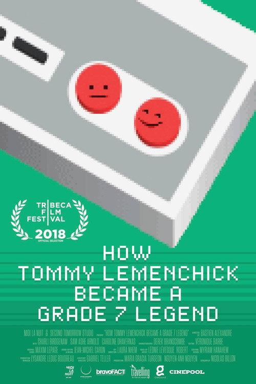 How Tommy Lemenchick Became a Grade 7 Legend 2017 official movie poster