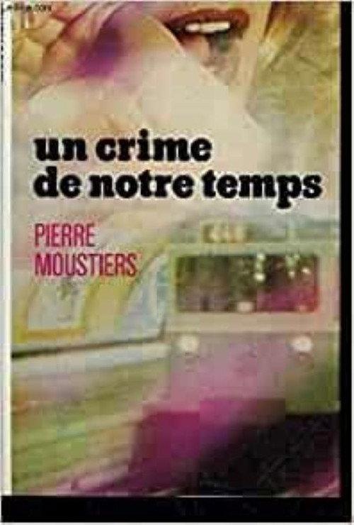 A Crime of Our Times 1977 official movie poster