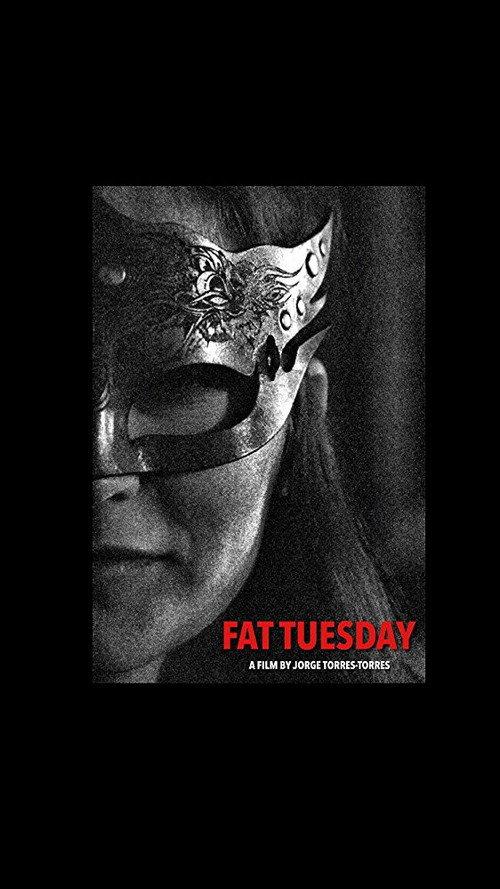 Fat Tuesday 2018 official movie poster