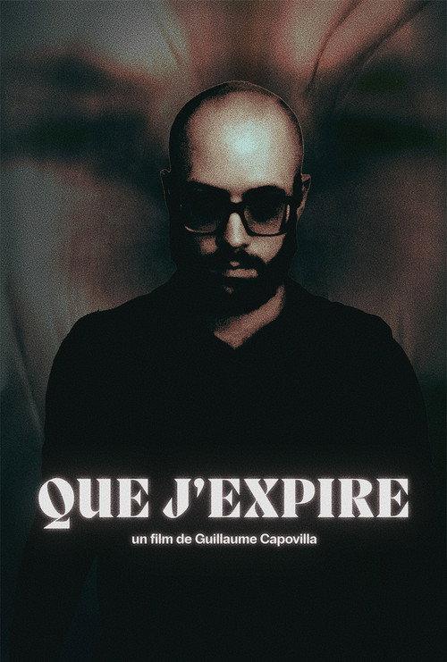 Que j'expire 2024 official movie poster