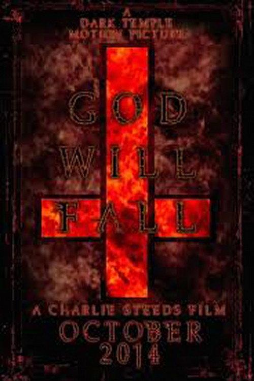 God Will Fall 2014 official movie poster