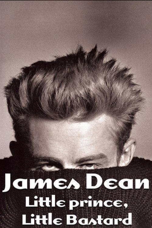 James Dean: Little Prince, Little Bastard 2005 official movie poster