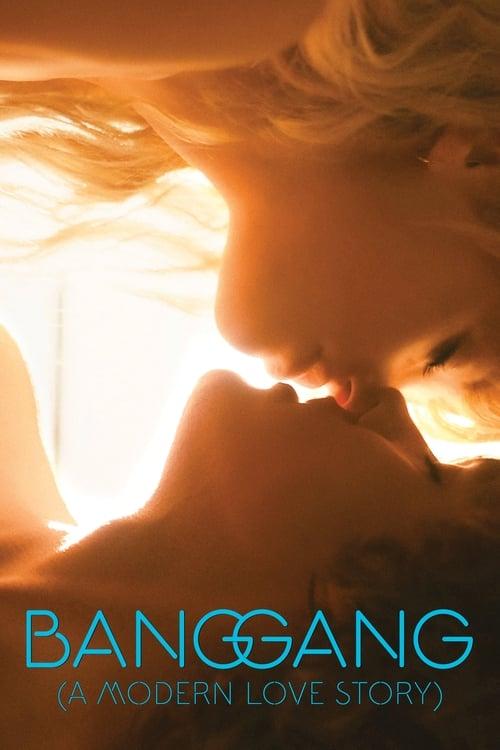 Bang Gang (A Modern Love Story) 2015 official movie poster