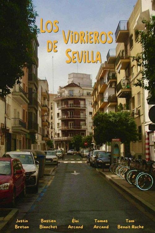 Los Vidrieros de Sevilla 2025 official movie poster