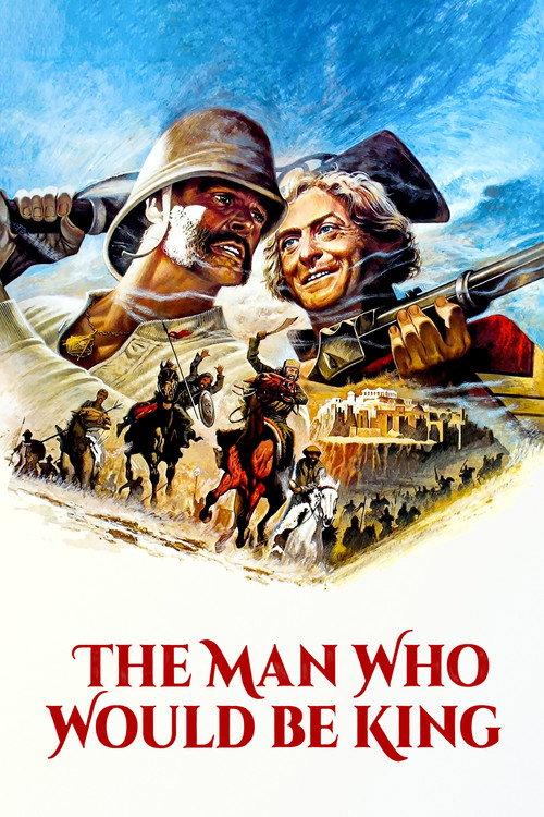 The Man Who Would Be King 1975 official movie poster