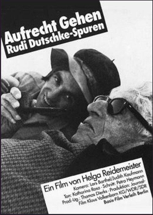 Aufrecht gehen. Rudi Dutschke - Spuren 1980 official movie poster