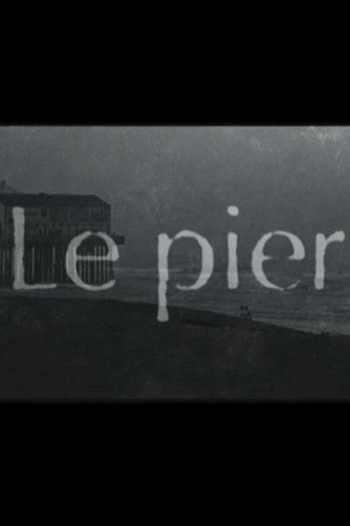 Le Pier 2014 official movie poster