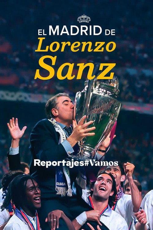 El Madrid de Lorenzo Sanz 2021 official movie poster